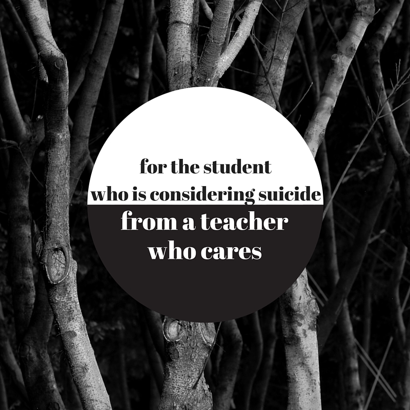 For the student who is consideringsuicide