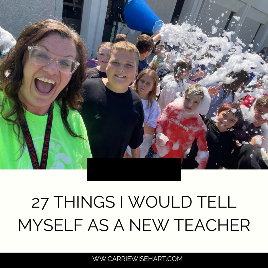 27 things I would tell myself as a new&nbsp;teacher